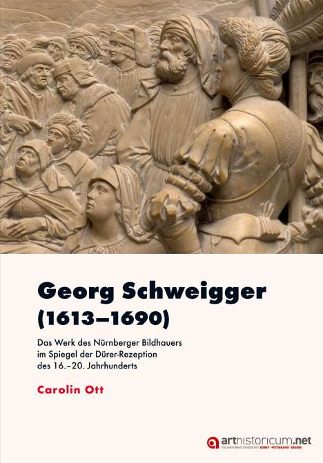 Carolin Ott: Georg Schweigger (1613¿1690), Buch