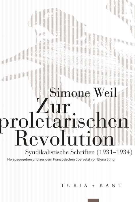 Simone Weil: Zur proletarischen Revolution, Buch