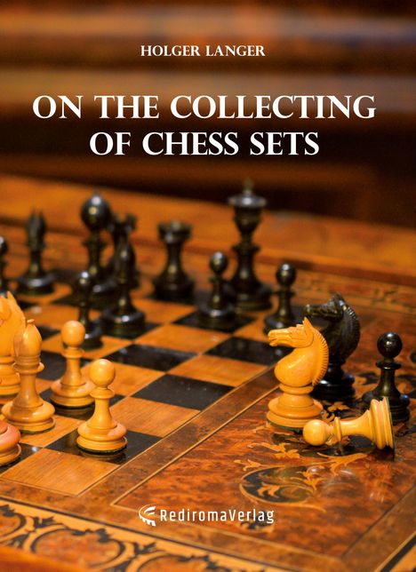 Holger Langer: On the Collecting of Chess Sets (Hardcover-Ausgabe), Buch