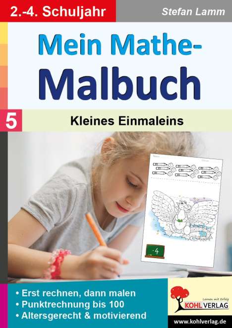 Stefan Lamm: Mein Mathe-Malbuch / Band 5: Kleines Einmaleins, Buch