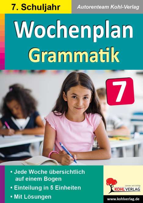 Autorenteam Kohl-Verlag: Wochenplan Grammatik / Klasse 7, Buch