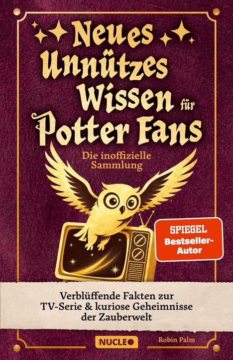 Illustration: "Neues Unnützes Wissen für Potter Fans", eine Eule über einem Fernseher. "SPIEGEL Bestseller-Autor".