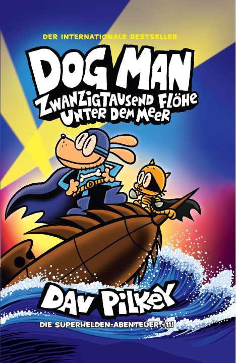 Dav Pilkey: Dog Man 11, Buch
