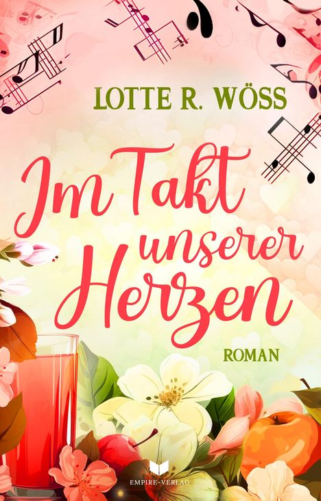 Lotte R. Wöss: Im Takt unserer Herzen, Buch