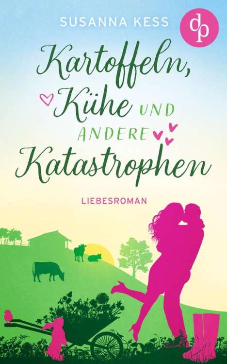 Susanna Kess: Kartoffeln, Kühe und andere Katastrophen, Buch