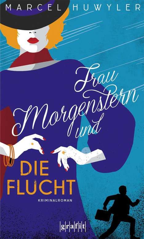 Marcel Huwyler: Frau Morgenstern und die Flucht, Buch