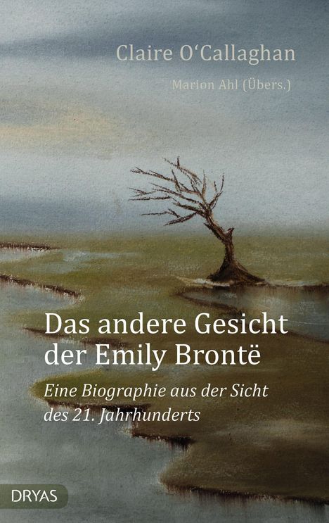 „Das andere Gesicht der Emily Brontë“ von Claire O’Callaghan. Illustration: karger Baum in wilder Landschaft.
