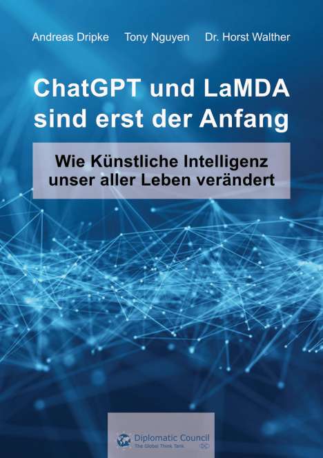 Andreas Dripke: ChatGPT und LaMDA sind erst der Anfang, Buch