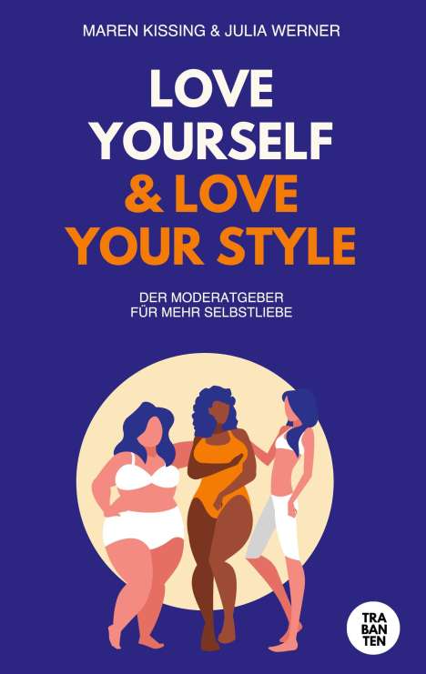 Maren Kissing: Love Yourself &amp; Love Your Style, Buch