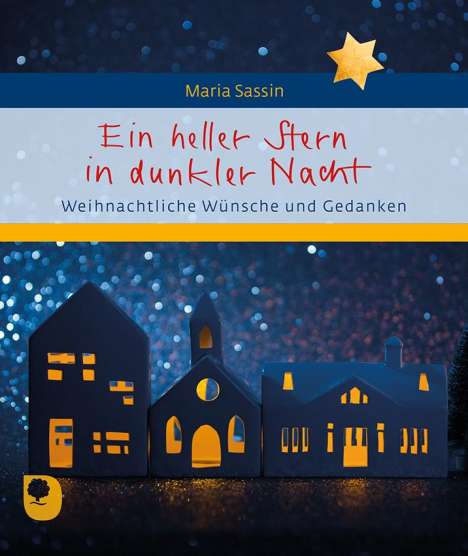 Maria Sassin: Ein heller Stern in dunkler Nacht, Buch