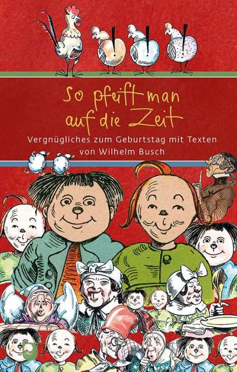 Wilhelm Busch: So pfeift man auf die Zeit, Buch