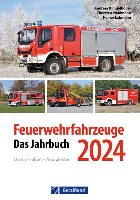 Andreas Klingelhöller: Feuerwehrfahrzeuge 2024, Buch