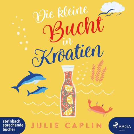 Julie Caplin: Die kleine Bucht in Kroatien, 2 MP3-CDs