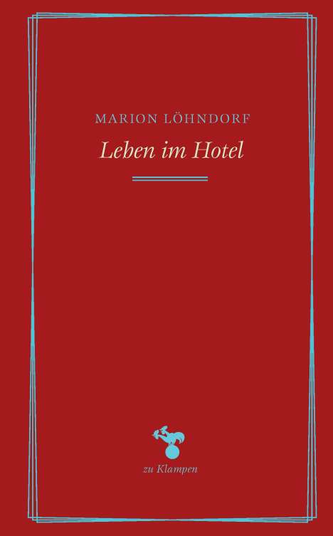 Marion Löhndorf: Leben im Hotel, Buch