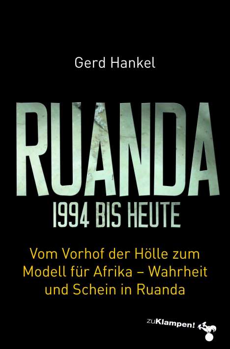 Gerd Hankel: Ruanda 1994 bis heute, Buch