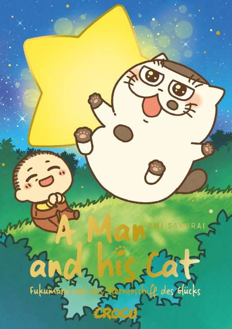 Umi Sakurai: A Man and his Cat: Fukumaru und das Sternenschiff des Glücks, Buch