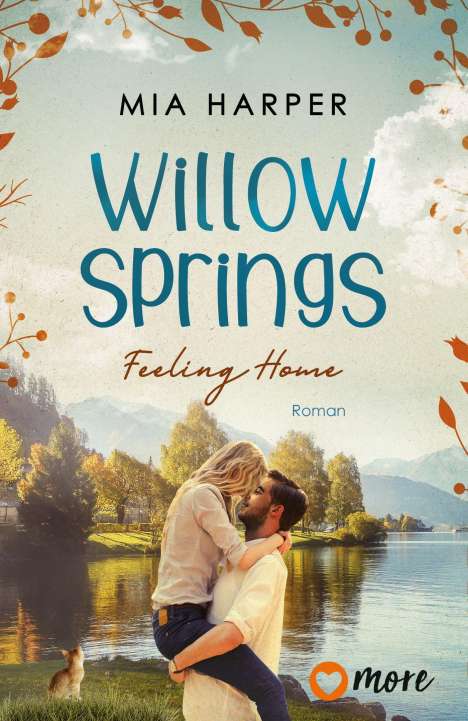 Mia Harper: Willow Springs - Feeling Home, Buch