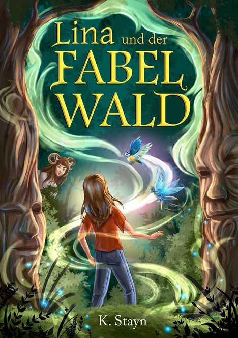 „Lina und der Fabelwald“. Eine Illustration zeigt ein Mädchen im Wald mit magischen Wesen und leuchtenden Linien.