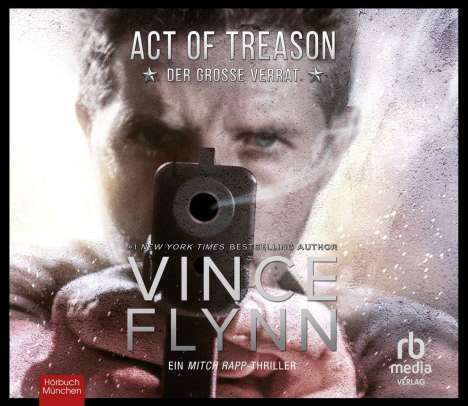 Vince Flynn: Flynn, V: Act of Treason / MP3-CD, Diverse