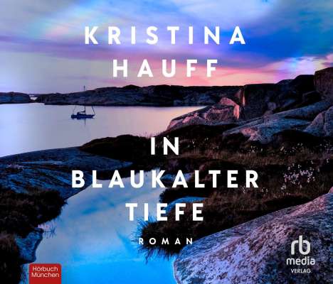 Kristina Hauff: Hauff, K: In blaukalter Tiefe / MP3-CD, Diverse
