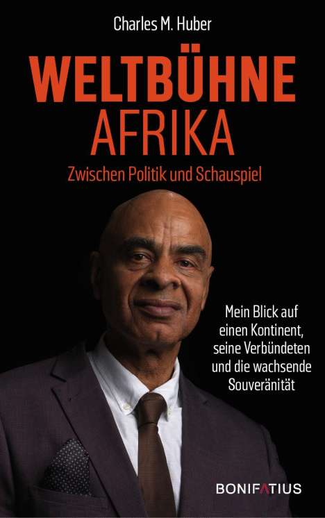 Charles M. Huber: Weltbühne Afrika, Buch