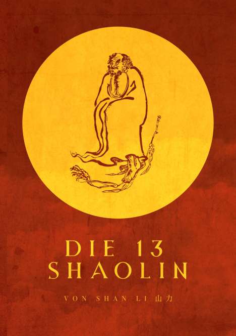 Shan Li: Die 13 Shaolin, Buch
