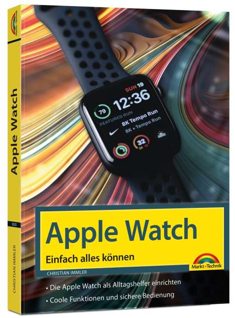 Christian Immler: Apple Watch - Einfach alles können - Handbuch -, Buch