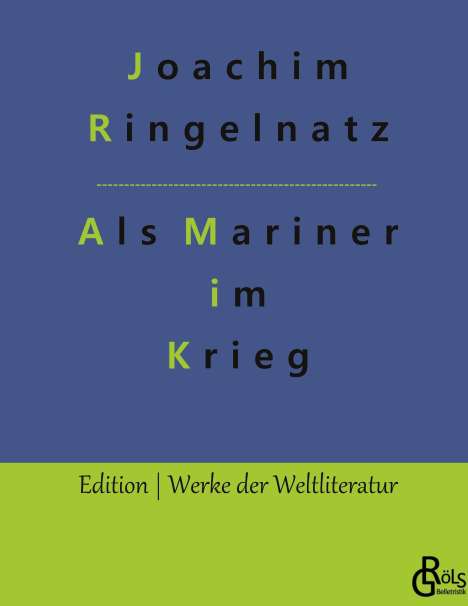 Joachim Ringelnatz: Als Mariner im Krieg, Buch