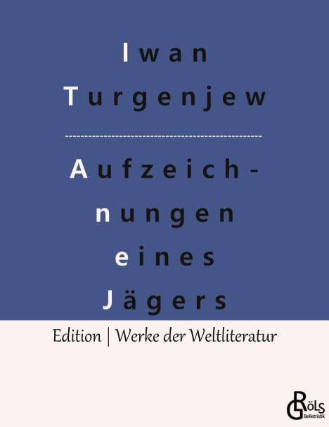 Iwan Turgenjew: Aufzeichnungen eines Jägers, Buch