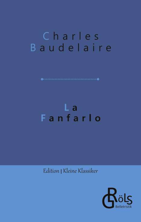 Charles Baudelaire: La Fanfarlo, Buch