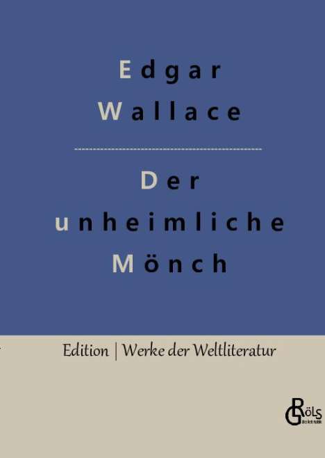 Edgar Wallace: Der unheimliche Mönch, Buch