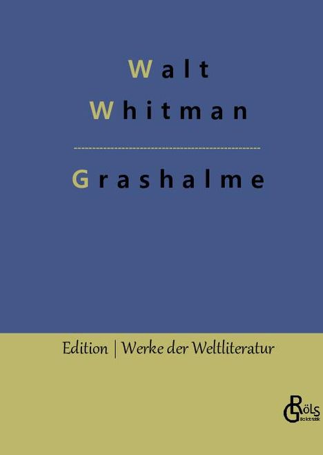 Walt Whitman: Grashalme, Buch