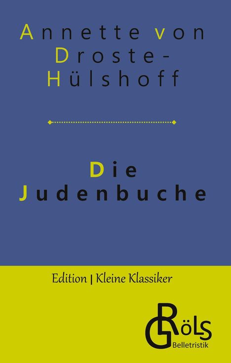 Annette von Droste-Hülshoff: Die Judenbuche, Buch