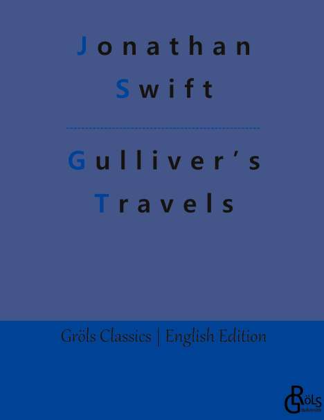 Jonathan Swift: Gulliver¿s Travels, Buch