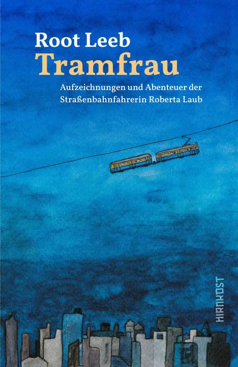 Root Leeb: Tramfrau, Buch