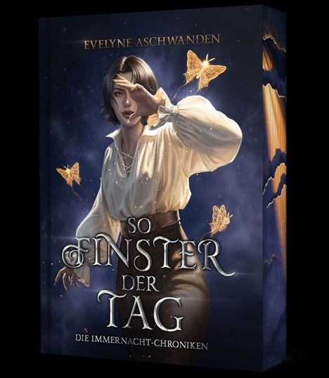 „Evelyne Aschwanden“, „So finster der Tag“, „Die Immernacht-Chroniken“. Illustration einer Person mit Licht-Schmetterlingen.