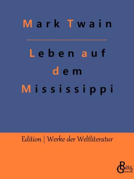 Mark Twain: Leben auf dem Mississippi, Buch