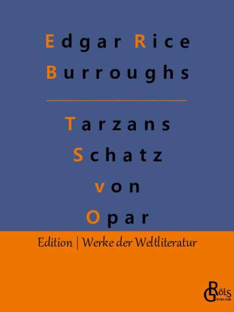Edgar Rice Burroughs: Tarzans Schatz von Opar, Buch