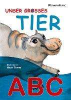Werner Kurze: Unser großes Tier-ABC, Buch