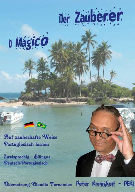 Peter Kinnigkeit: Der Zauberer - O Mágico, Buch