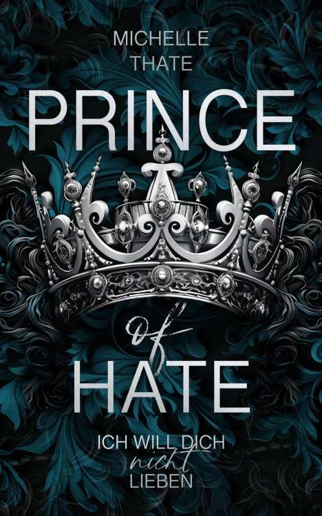 Michelle Thate: Prince of Hate, Buch