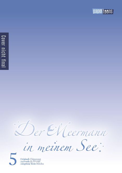 Text: "Der Meermann in meinem See", "Cover nicht final", "5 Original: Chiparang, Artwork: R.PPOBI, Adaption/Text: Mitchu".   
Logo oben rechts. Hintergrund: Blauer Farbverlauf.