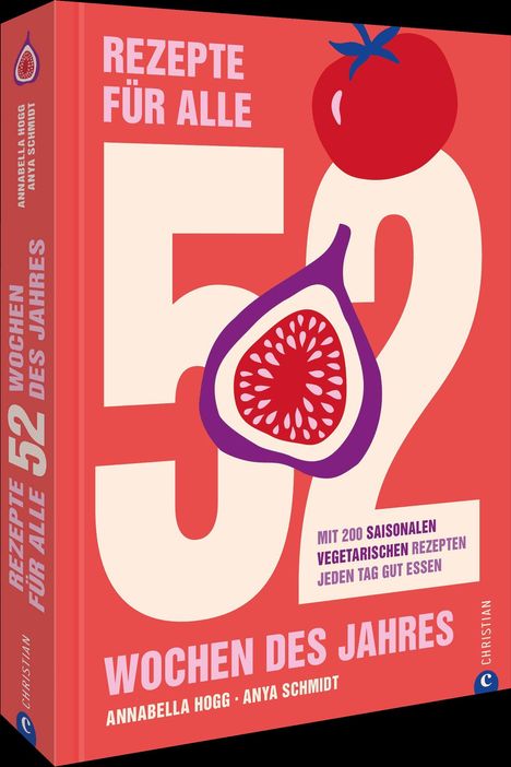 "Rezepte für alle 52 Wochen des Jahres" und "Mit 200 saisonalen vegetarischen Rezepten jeden Tag gut essen". Eine Illustration mit Tomate und Feige.