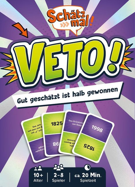 "Schätz mal! VETO! Gut geschätzt ist halb gewonnen. 10+ Alter, 2-8 Spieler, ca. 20 Min. Spielzeit. Spielkarten mit Jahreszahlen."