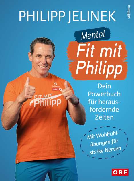 Philipp Jelinek: Mental fit mit Philipp, Buch
