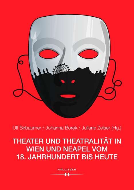 Theater und Theatralität in Wien und Neapel, Buch