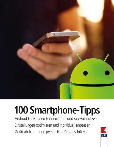 Steffen Haubner: 100 Smartphone-Tipps, Buch