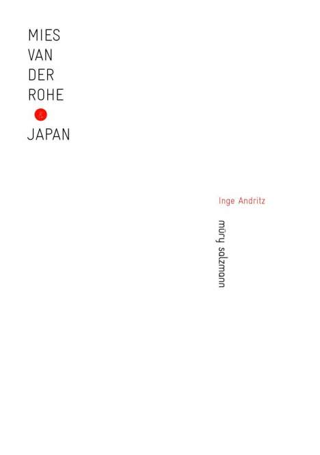 Inge Andritz: Andritz, I: Mies van der Rohe und Japan, Buch