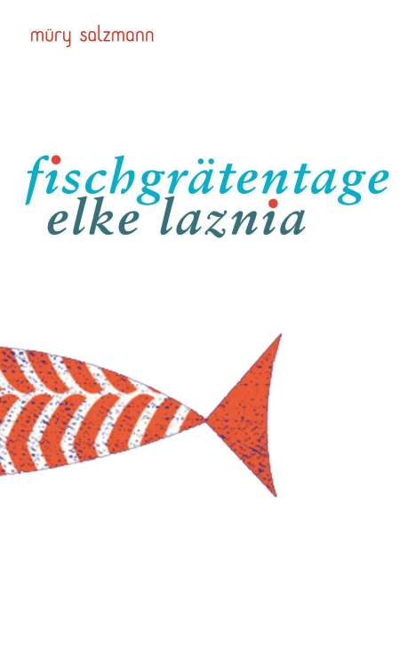 Elke Laznia: Fischgrätentage, Buch