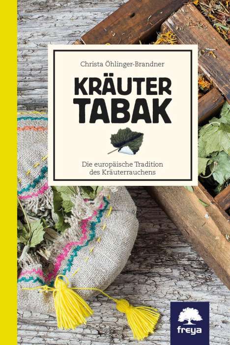 Christa Öhlinger-Brandner: Kräutertabak, Buch